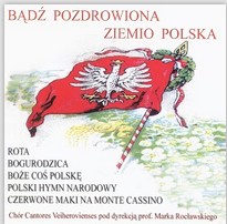 Badz pozdrowiona Ziemio Polska