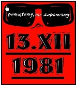 13 Grudnia 1981-Pamietamy