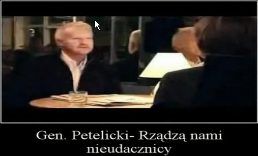 Petelicki-Rzadza nami nieudacznicy