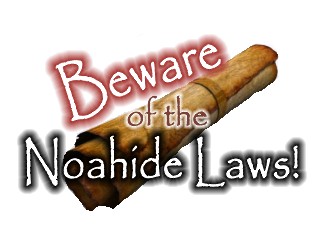 Beware of Noahide law
