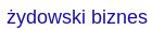zydowski bizness