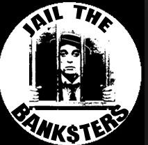 Jail the banksters