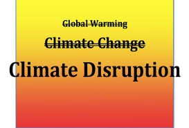 Climate Disruption