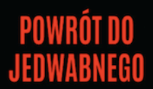 Powrot do Jedwabnego